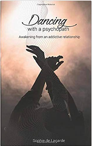Dancing with a Psychopath Libro Sophie de Lagarde